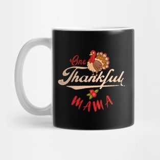 one thankful mama Mug